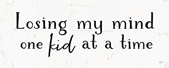 Lux + Me Designs LUX196 - LUX196 - Losing My Mind    - 20x8 parenting humor, mom quote, funny message, witty sign, motherhood, farmhouse sign from Penny Lane