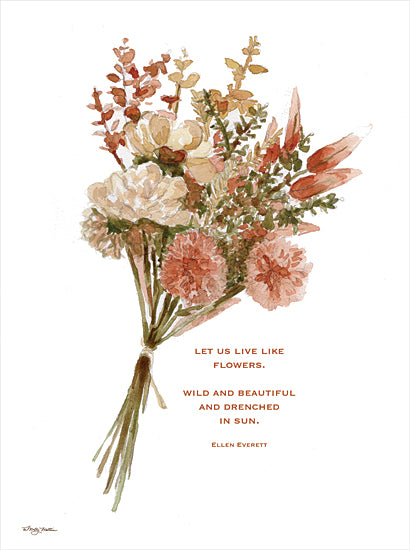 Molly Mattin MAT146 - MAT146 - Let Us Live Like Flowers - 12x16 Inspirational, Let Us Live Like Flowers, Ellen Everett, Quote, Typography, Signs, Textual Art, Flowers, Pink Flowers, Bouquet from Penny Lane