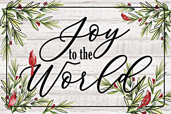 Dogwood Portfolio DOG296 - DOG296 - Joy to the World - 18x12 Christmas, Holidays, Joy to the World, Typography, Signs, Textual Art, Cardinals, Holly, Berries, Wood Background, Winter from Penny Lane