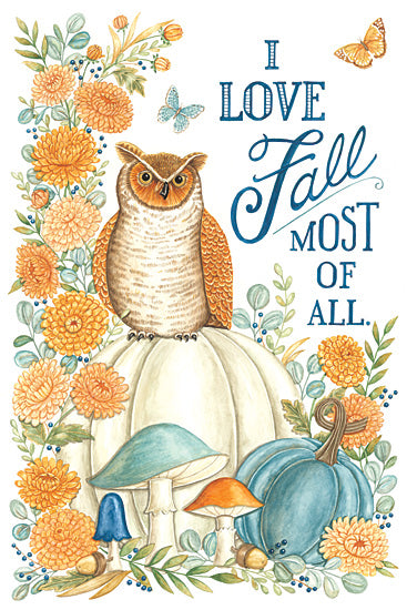 Deb Strain DS2293 - DS2293 - I Love Fall Most of All - 12x18 Fall, Still Life, Owl, Pumpkins, Blue Pumpkins, Mushrooms, Flowers, Orange Mums, I Love Fall Most of All, Typography, Signs, Textual Art, Greenery from Penny Lane