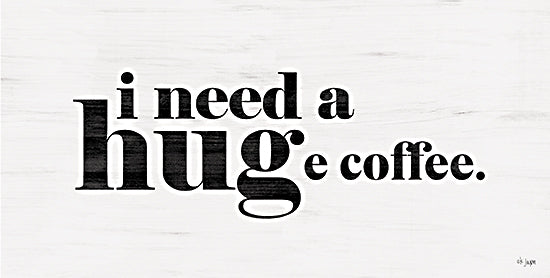 Jaxn Blvd. Licensing JAXN682LIC - JAXN682LIC - Hug or Huge Coffee - 0  from Penny Lane