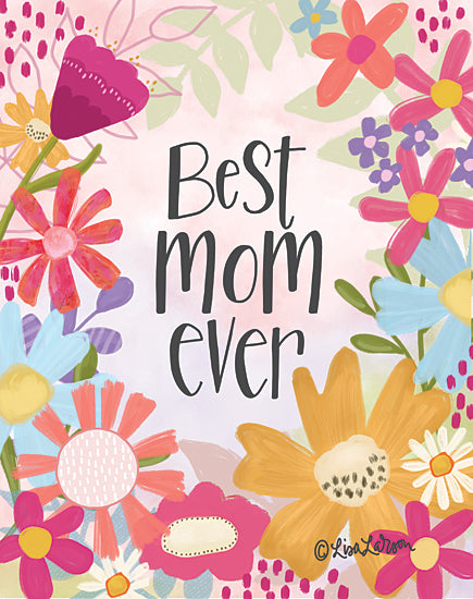 Lisa Larson LAR623 - LAR623 - Best Mom Ever - 12x16 Mom, Mother, Best Mom Ever, Typography, Signs, Textual Art, Inspirational, Flowers, Folk Art Flowers from Penny Lane