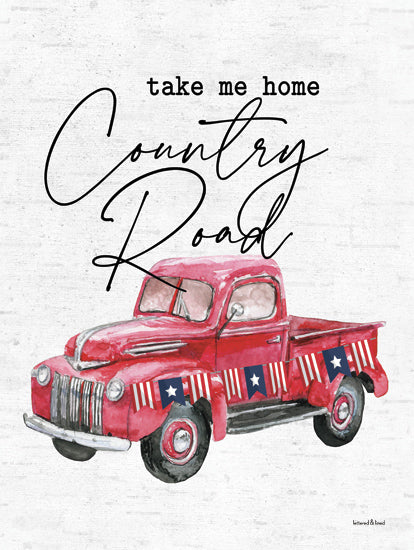 lettered & lined LET1185 - LET1185 - Country Road - 12x16 Patriotic, Truck, Red Truck, Take Me Home Country Road, Typography, Signs, Textual Art, Banner, Stars, Independence Day from Penny Lane