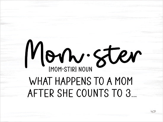 Lux + Me Designs LUX1081 - LUX1081 - Mom-Ster - 16x12 Humor, Mom-Ster ~ What Happens to a Mom After She Counts to 3, Typography, Signs, Textual Art, Black & White from Penny Lane