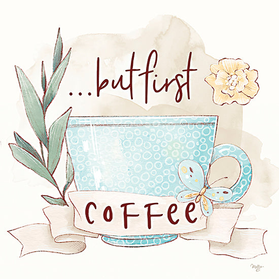 Mollie B. MOL2729 - MOL2729 - But First Coffee - 12x12 Kitchen, Coffee, Coffee Cup, Butterfly, But First Coffee, Typography, Signs, Textual Art, Banner, Greenery, Flower from Penny Lane