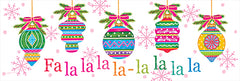 ALP2749 - Fa La La Ornaments I - 18x6