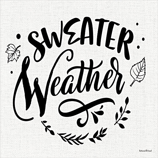 lettered & lined LET1640 - LET1640 - Sweater Weather - 12x12 sweater weather typography autumn quote decorative leaves cozy fall phrase seasonal farmhouse lettering black and white design from Penny Lane