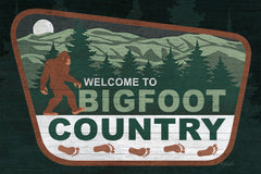 RAD1460 - Welcome to Big Foot Country     - 18x12