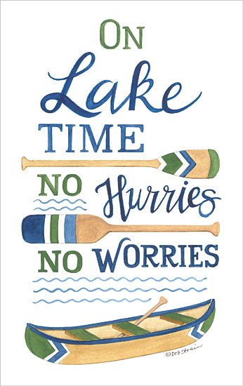 Deb Strain DS2135 - DS2135 - No Worries - 12x18 Lake, On Lake Time No Hurries, No Worries, Typography, Signs, Textual Art, Canoe, Oars, Leisure from Penny Lane