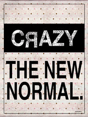 ED445 - Crazy - The New Normal - 12x16
