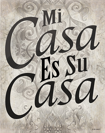 Ed Wargo ED451 - ED451 - Mi Casa es Su Casa - 12x16 Mi Casa Es Su Casa, Spanish, My House is Our House, Signs from Penny Lane