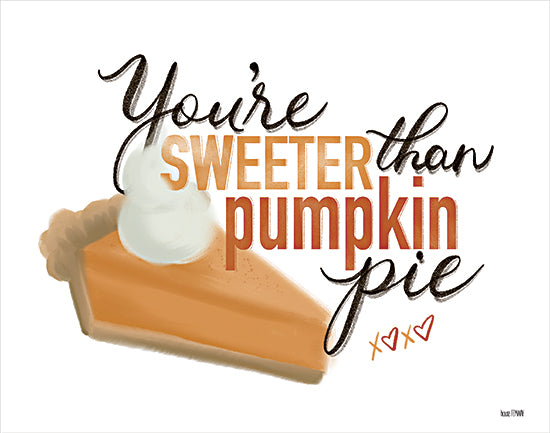 House Fenway FEN470 - FEN470 - Sweeter Than Pumpkin Pie - 16x12 Sweeter Than Pumpkin Pie, Pumpkin Pie, Autumn, Desserts, Kitchen, Signs from Penny Lane