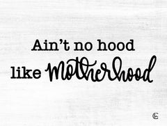 FMC181 - No Hood like Motherhood  - 16x12
