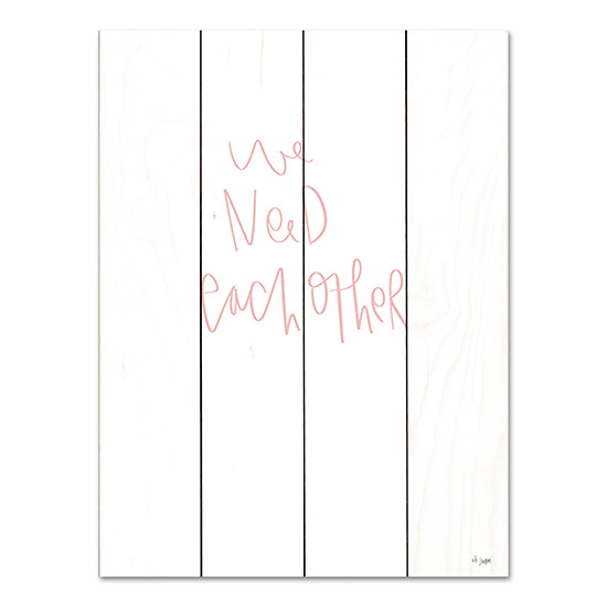 Jaxn Blvd. JAXN640PAL - JAXN640PAL - We Need Each Other - 12x16 We Need Each Other, Love, Family, Typography, Signs, Pink & White from Penny Lane