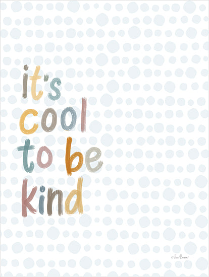 Lisa Larson LAR534 - LAR534 - It's Cool to be Kind - 12x16  Inspirational, It's Cool to be Kind, Typography, Signs, Tween, Polka Dots, Patterns from Penny Lane