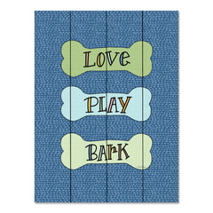 LAR585PAL - Dogs - Love, Play, Bark - 12x16