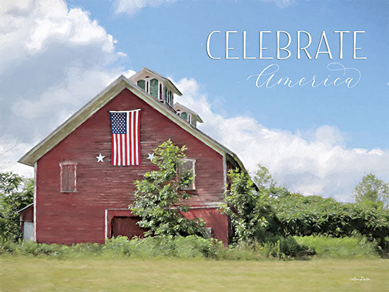 Lori Deiter LD2389 - LD2389 - Celebrate America - 18x12 Celebrate America, Patriotic, Barn, Farm Life, American Flag, Photography, Typography, Signs, Americana from Penny Lane