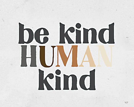 Lux + Me Designs LUX365 - LUX365 - Be Kind Human Kind - 12x16 Be Kind, Motivational, Current Events, Signs from Penny Lane