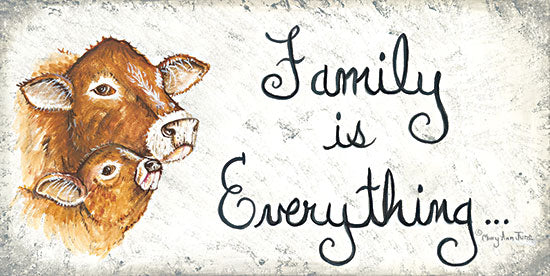 Mary Ann June MARY573 - MARY573 - Family is Everything - 18x9 Cows, Mother, Calf, Baby Cow, Family is Everything, Inspirational, Typography, Signs, Textual Art, Farmhouse/Country from Penny Lane