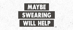 MMD401 - Maybe Swearing Will Help  - 20x8