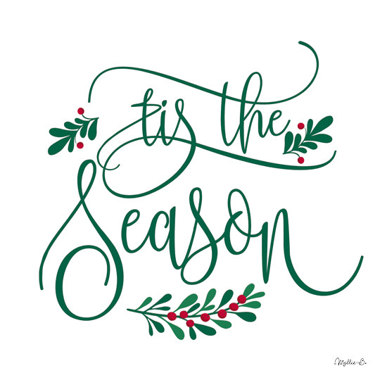 Mollie B. MOL2711 - MOL2711 - Tis the Season I - 12x12 Christmas, Holidays, Tis the Season, Typography, Signs, Textual Art, Greenery, Berries, Green, Red, Winter from Penny Lane