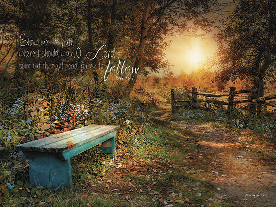 Robin-Lee Vieira RLV333A - Show Me the Path - Bible Verse, Park, Bench, Path, Flowers from Penny Lane Publishing