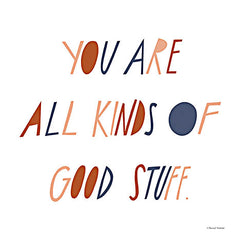 RN465 - You Are All Kinds of Good Stuff  - 12x12