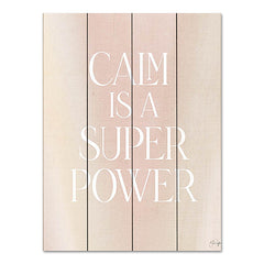 YND102PAL - Calm is a Super Power - 12x16