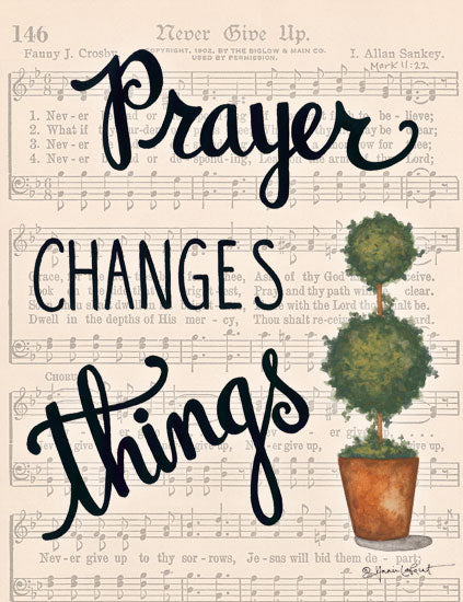 Annie LaPoint ALP1793 - Prayer Changes Things - 12x16 Prayer Changes Things, Topiary, Greenery, Never Give Up, Sheet Music, Music from Penny Lane