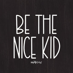 DUST222 - Be the Nice Kid - 12x12