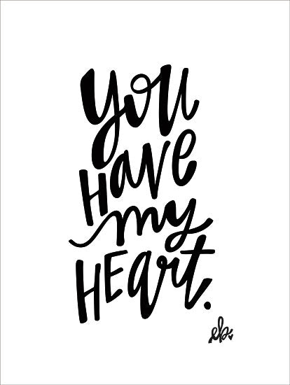 Erin Barrett FTL126 - You Have My Heart - 12x16 You Have My Heart, Love, Marriage, Wedding from Penny Lane