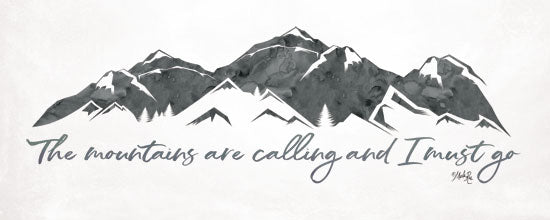 Marla Rae MAZ5349 - The Mountains are Calling Mountains, Mountains are Calling, Black & White, Humorous from Penny Lane